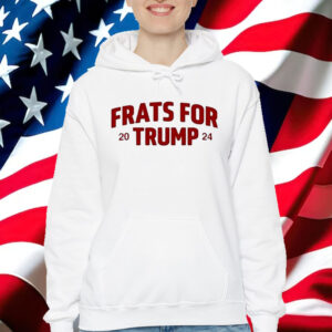 Frats For Trump 2024 T-Shirt