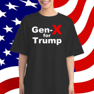 Gen-X For Trump T-Shirt