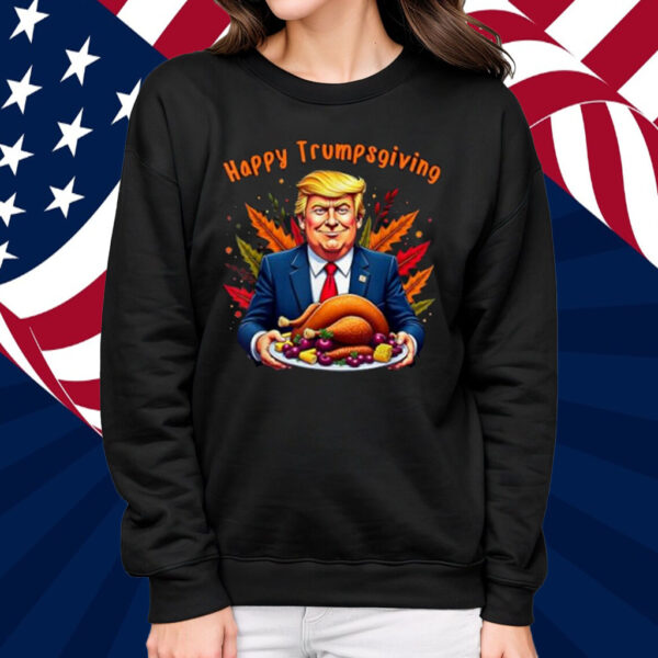 Happy Trumpsgiving Donald Trump Turkey Dinner Fun T-Shirt