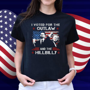 I Voted For The Outlaw And The Hillbilly Trump Vance 2024 T-Shirt