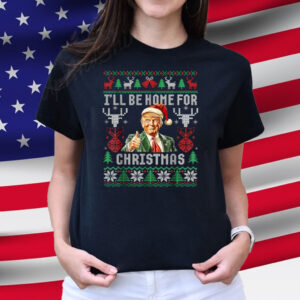 I'll Be Home For Christmas Funny Santa Claus Trump 2024 T-Shirt
