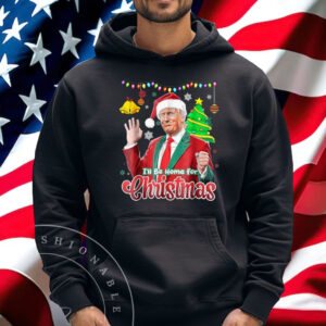 I'll Be Home For Christmas Santa Funny Trump Ugly T-Shirt