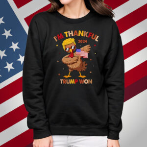 I'm Thankful Trump Won 2024 Flag American Back Thanksgiving T-Shirt