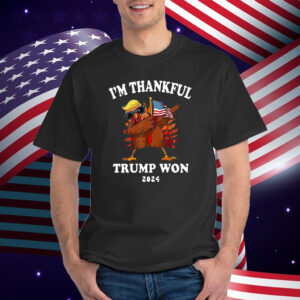 Im Thankful Trump Won 2024 Thanksgiving Turkey T-Shirt