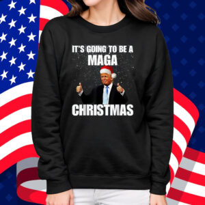 It's Going To Be A MAGA Christmas President Trump Top T-Shirt