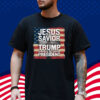 Jesus is my Savior Trump is my President Christian Patriot T-Shirt