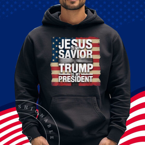 Jesus is my Savior Trump is my President Christian Patriot T-Shirt
