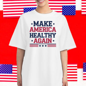 Make America Healthy Again MAHA T-Shirts