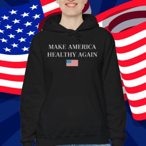 Make America Healthy Again T-Shirt