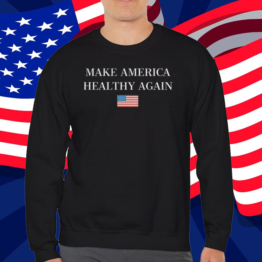 Make America Healthy Again T-Shirt