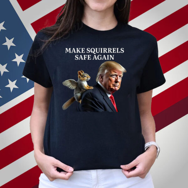 Make Squirrels Safe Again Peanut The Squirrel P'Nut Trump Shirt