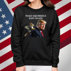 Make Squirrels Safe Again Peanut The Squirrel P'Nut Trump Shirt