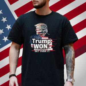 Retro Trump Won Get Over It 2024 President 47th Shirt