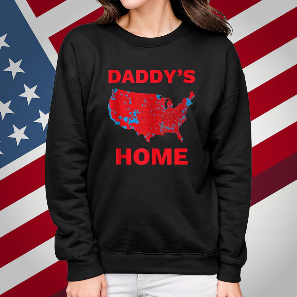 Trump 2024 Daddy's Home Trump Won 2024 Electoral College Map Shirt