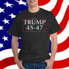 Trump 45 47 The Dash Matters Graphic T-Shirt