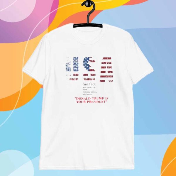 Trump Fun FACT T-Shirt
