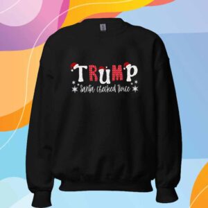 Trump Santa Checked Twice T-Shirt