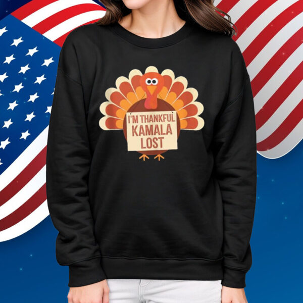 Trump Thanksgiving Shirt I'm Thankful Trump Won Kamala Lost Shirt