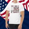 Trump They Tried It He Trumped It 2024 Patriotic T-Shirt