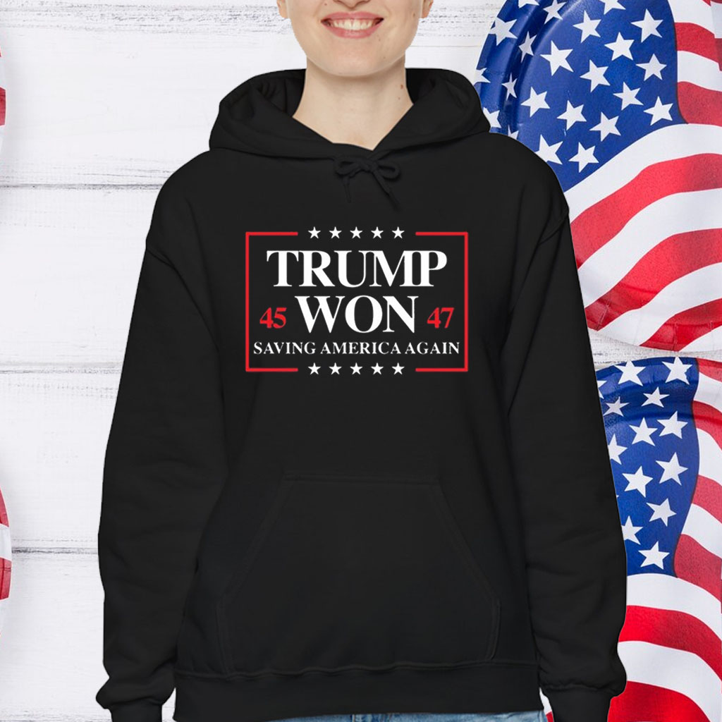 Trump Won 2024 Saving America Again 45 47 T-Shirt