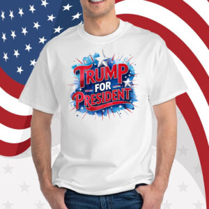 Trump for President T-Shirt
