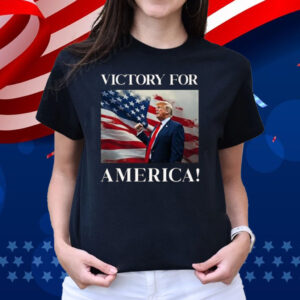Victory For America President Trump 2024 USA Flag T-Shirt