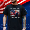 Victory For America President Trump 2024 USA Flag T-Shirt