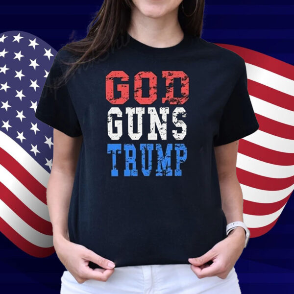 God Family Guns Trump Shirt