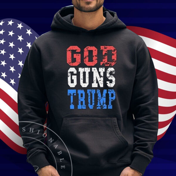 God Family Guns Trump Shirt