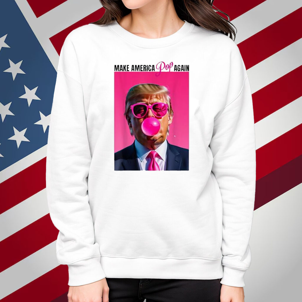 Make America POP Again Trump Bubblegum Pink President T-Shirt