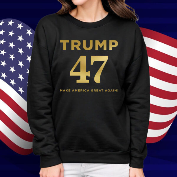 Trump 47 Make America Great Again 2025 T-Shirt