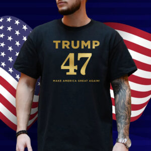 Trump 47 Make America Great Again 2025 T-Shirt