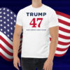 Trump 47 Make America Great Again White T-Shirt