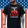 Trump is Back Valentines Day is Great Again Love Trump Shirt