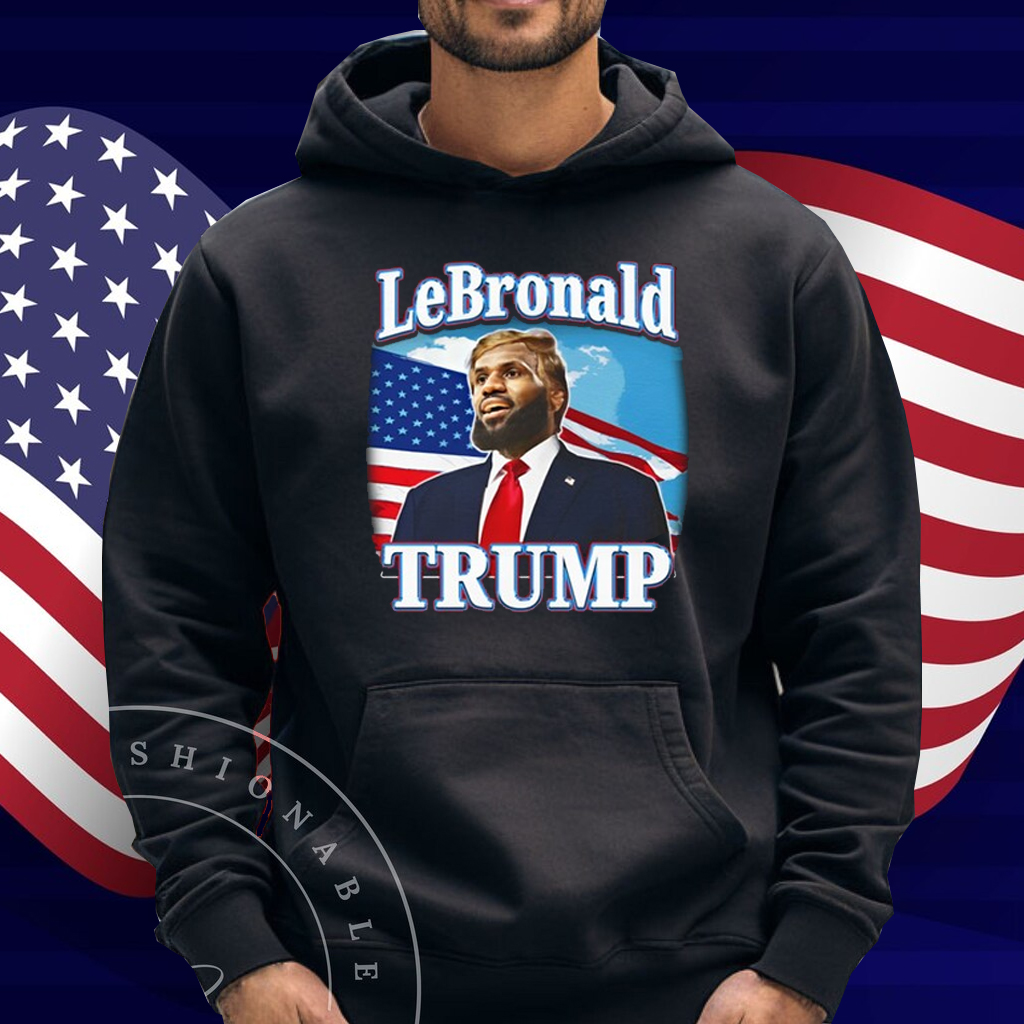 Lebronald Trump Shirt