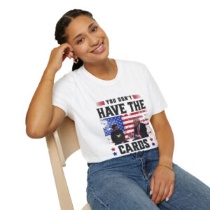 Trump Zelensky Shirt , You Don't Have The Cards Here T-Shirt