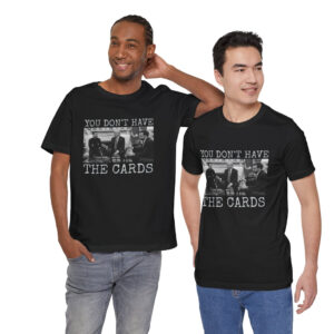 You Don't Have The Cards Here Trump Zelensky T Shirt, Trump Vance 2024-2028, American Flag T-Shirt