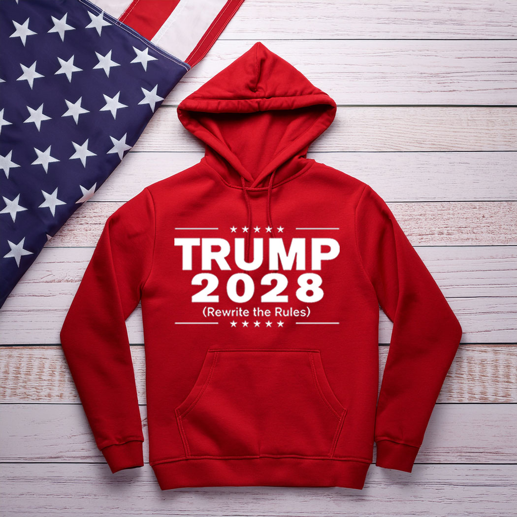 Trump 2028 Rewrite The Rules Hoodie