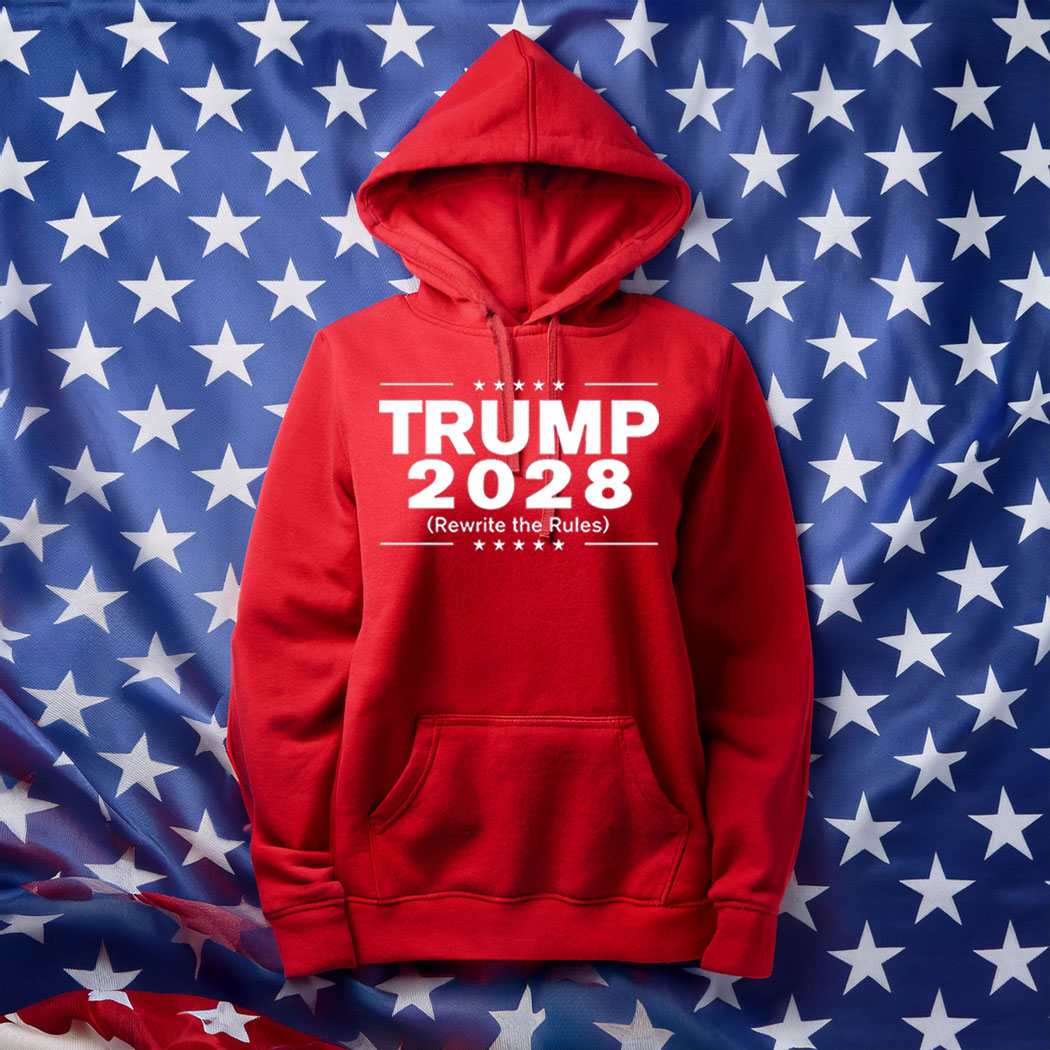 Trump 2028 Rewrite The Rules Hoodie